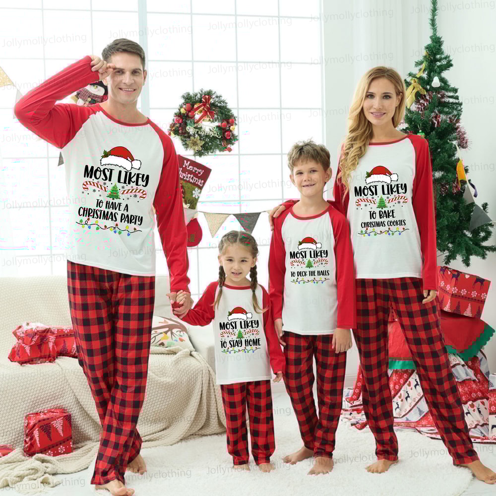 Funny Quote Most Likely To Christmas Plaid Family Matching Pajamas