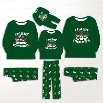 Chillin’ with My Snowmies Holiday Green Matching PJs for Family & Pet